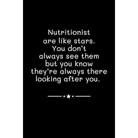 Nutritionist Are Like Stars: Lined Journal Notebook