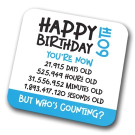60th Birthday Coaster - Celebrate 60 Years in Seconds, Minutes, Hours, and Days. Novelty Drink Coasters for Tea and Coffee for Christmas and Birthdays (Modern) (Blue, 60 Years Old)