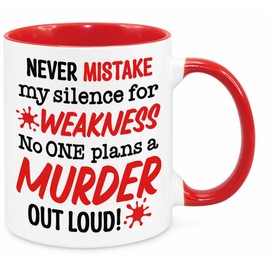 Never Mistake My Silence for Weakness - Funny Birthday Christmas Funny Gift Present Novelty Gift for Mum Dad Friend Sister Brother Grandparents Gift for Him Her Secret Santa Office Quotes (Red)…