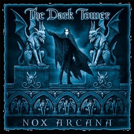 The Dark Tower by Nox Arcana [['audioCD']]