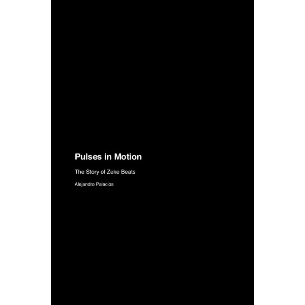 Pulses in Motion: The Story of Zeke Beats