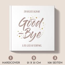 Farewell Book "Good Bye" to Fill in & Design as a Farewell Gift for Colleagues/Colleagues at Change of Job, Pension -108 Pages Sophies Kartenwelt