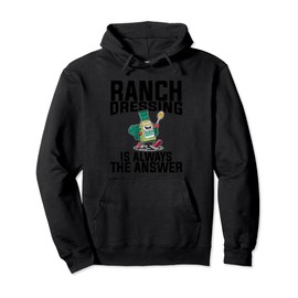 Ranch Seasoning Powder Packets Organic Ranch Dressing Pullover Hoodie