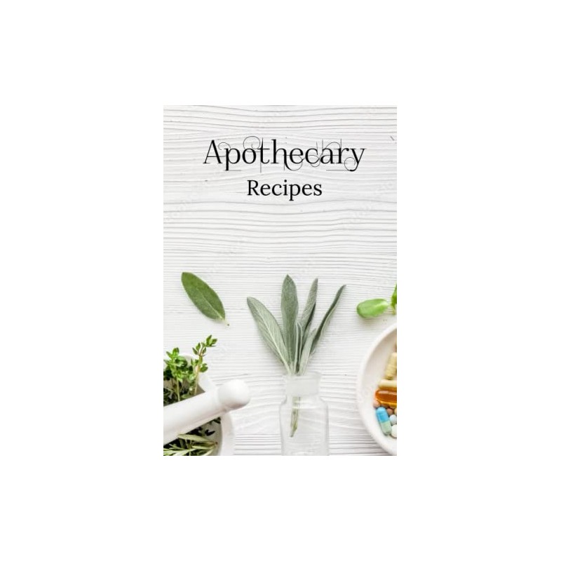 Apothecary Recipes
