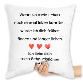 Cushion 40 x 40 cm Decorative Cushion - Couple - Wenn ich Mein Leben noch einmal Leben könnte | Gift Husband Birthday Wife | I Love You Gifts for Men and Women | Women Declaration of Love