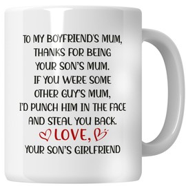WG - to My Boyfriends Mum, to My Boyfriends Mum, Boyfriends Mum Gift, from Girlfriend to Boyfriend, Coffee Mugs for Boyfriend