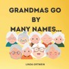 Grandmas Go By Many Names