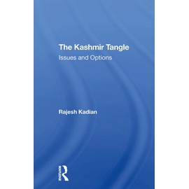 The Kashmir Tangle: Issues And Options