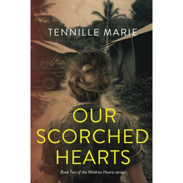 Our Scorched Hearts (Waldron Hearts series)