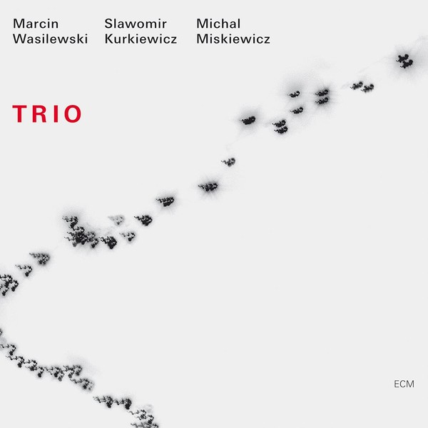 Trio by Wasilewski / Kurkiewicz / Miskiewicz [['audioCD']]