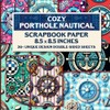 Cozy Porthole Nautical Scrapbook Paper: Decorative Craft Paper Set Inspired