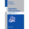 Algorithmic Learning Theory: 20th International Conference, ALT 2009, Porto, Portugal,