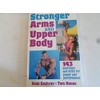 Stronger Arms and Upper Body