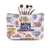 Mom Makeup Bag for Mother Positive Affirmation Makeup Bag Pouch