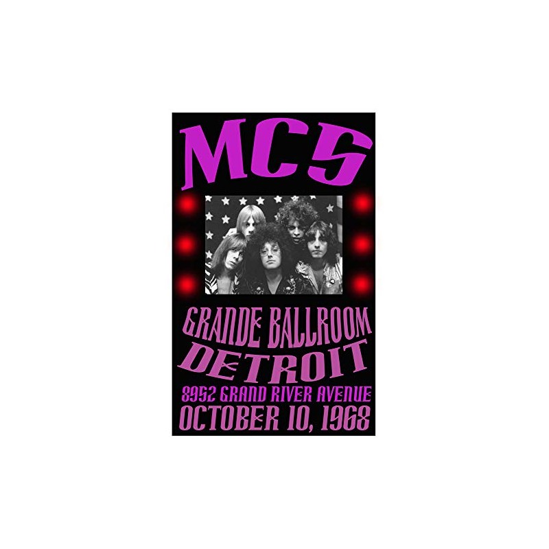 MC5 REPLICA GRANDE BALLROOM DETROIT 1968 CONCERT POSTER