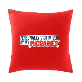 Hippowarehouse Personally victimised by my migraines Printed bedroom accessory cushion cover case 41x41cm