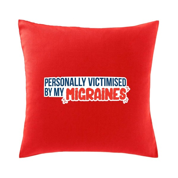 Hippowarehouse Personally victimised by my migraines Printed bedroom accessory cushion