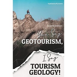 You Say Geotourism, I Say Tourism Geology!