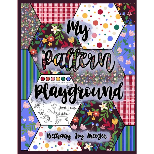 My Pattern Playground - Bright Colours: An artist’s journal for