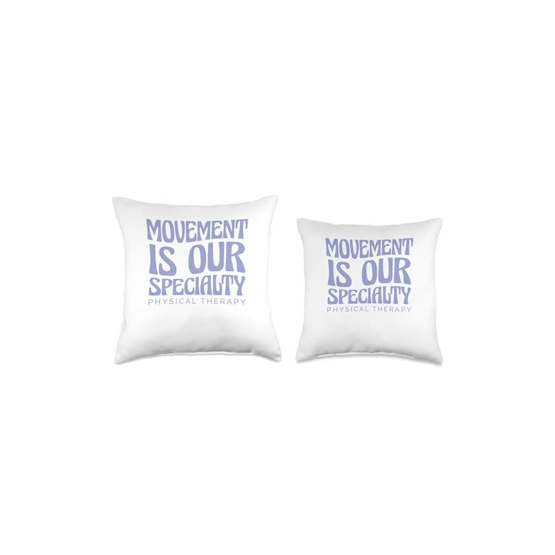 Movement Is Our Specialty Physical Therapy Throw Pillow