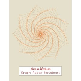 Geometric Art in Nature Graph Paper Notebook: Cute notebook for creators, designers, students, or anyone who loves the beauty of nature