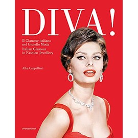 Diva!: Il Glamour Italiano nel Gioiello Moda / Italian Glamour in Fashion Jewellery (English and Italian Edition)
