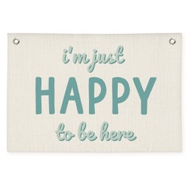 Wheatwin Kids Room Decor, I'm Just Happy to Be Here Banner, Cute Positive Linen Canvas Banner Wall Hanging Flag Decor for Toddler Bedroom Nursery Playroom Classroom Preschool Daycare