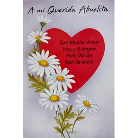 Greeting Card A Mi Querida Abuelita Con Mucho Amor - To My Dear Grandmother With Much Love Happy Valentine's Day Feliz Dia de San Valentin in Spanish Espanol