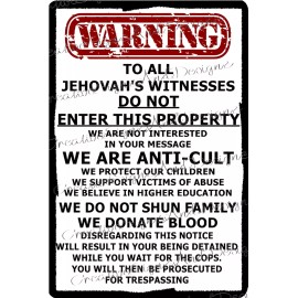 Ultramagaaf.com Warning NO JEHOVAHS WITNESSES soliciting trespassing metal sign JEHOVAH WITNESS