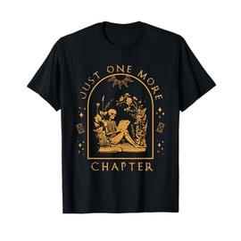 Just One More Chapter Vintage Skeleton Reading Book Reader T-Shirt