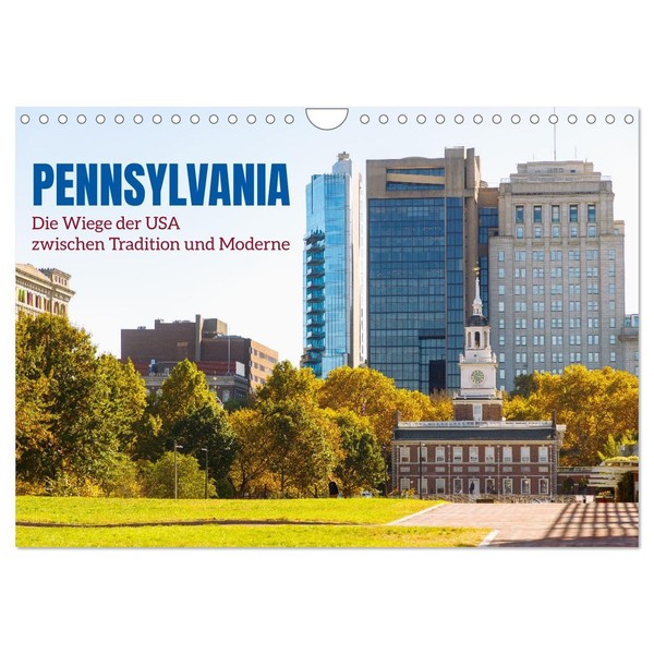 Pennsylvania. The Cradle of the USA Between Tradition and Modern