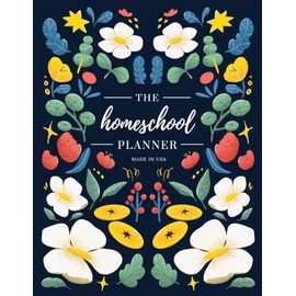 Homeschool Planner: 12-Month Undated Lesson Plan Book, Academic Tools, & Organizer