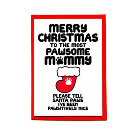 Funny Christmas Card For Mummy, Mommy, From Dog, Cat, Rabbit, Furbaby, Furry Child, Pet