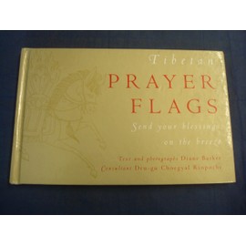 Tibetan Prayer Flags: Send Your Blessings on the Breeze