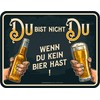RAHMENLOS Decorative Tin Sign "Du bist Nicht Du - Wenn