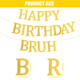 Happy Birthday Bruh Banner, Gold Glitter Teen Birthday Decorations Funny Pre-Strung Party Hanging Sign Backdrop Wall Decor for Kids Boys Teenager Party Supplies