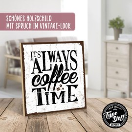 TypeStoff Wooden Sign with Saying - Coffee Time - Vintage Look with Quote as Gift and Decoration on Coffee and Break - HS-00086