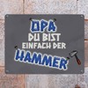 Metal Sign with German Text "Opa Du bist einfach der