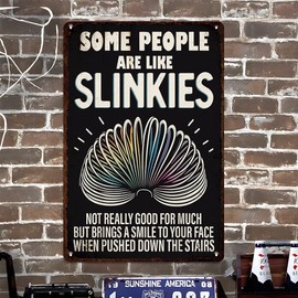 Metal Poster Slinky Wall Sign - 'Some People Are Like Slinkies' - Vintage Metal Decor 7.8 x 11.8 Inch, Humor Gift for Office, Home, or Man Cave