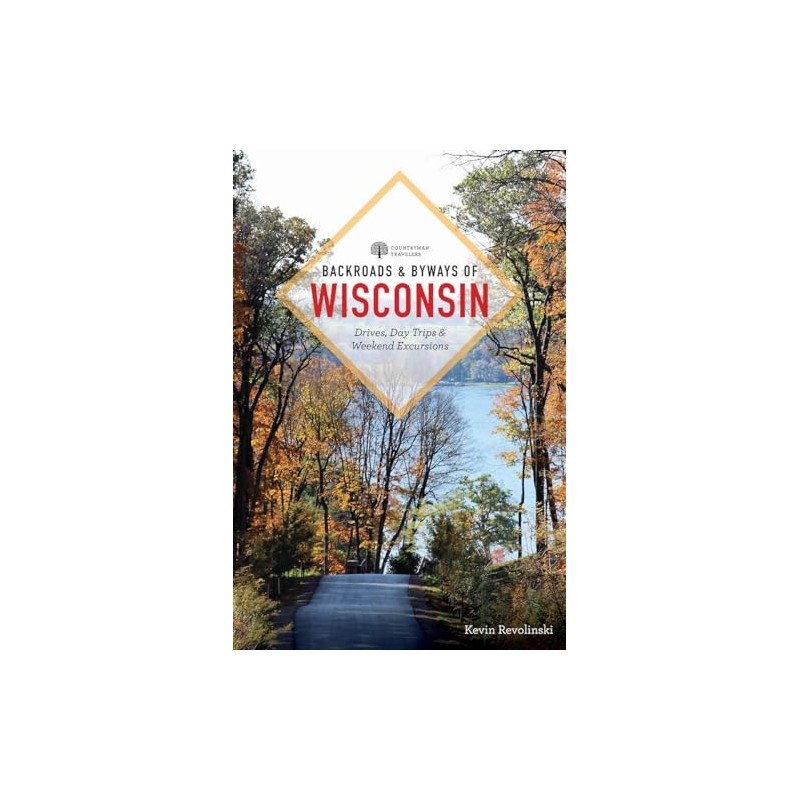 Backroads & Byways of Wisconsin