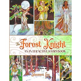 The Forest Knight: An Interactive Storybook