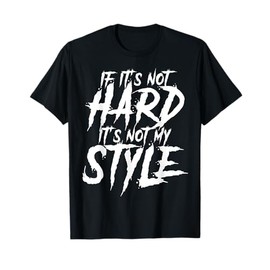 Hardstyle Shirt, Rave, Edm, Rawstyle, Techno, Dubstep, Dnb T-Shirt