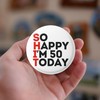 Happy Birthday So Happy I'm 50 Today - Birthday Badge