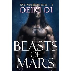 Beasts of Mars: Alpha Omega Romance Wild Mars Anthology Books 1 - 3