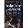 Emelyn Morley and the Waking Dark (Saunmoor)