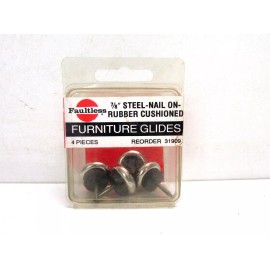 FAULTLESS NOS! (4) FAULTLESS #31909 7/8" STEEL- NAIL ON RUBBER CUSHIONED GLIDE