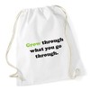 Hippowarehouse Grow Through What You go Through Drawstring Cotton School