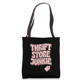 Thrift Store Junkie Tote Bag