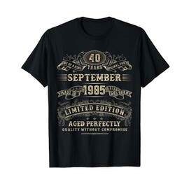 September 1985 40 Year Old Birthday Gifts for Men 40th Bday T-Shirt