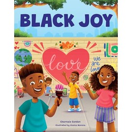 Black Joy: Love Yourself, Love Your Culture